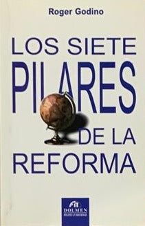 Los siete pilares de la reforma