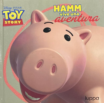 TOY STORY: Hamm vive una aventura