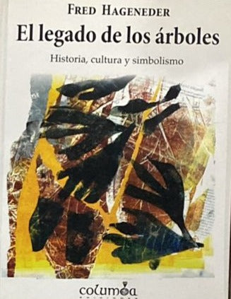 El legado de los arboles