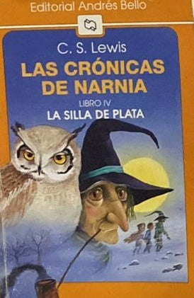 Las crónicas de Narnia. Libro IV: La silla de plata