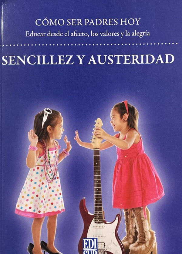 Sencillez y austeridad