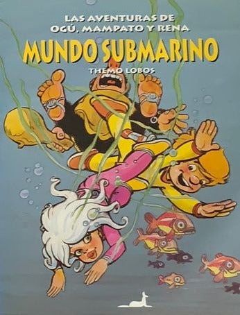 Las Aventuras De Mampato. El Mundo Submarino