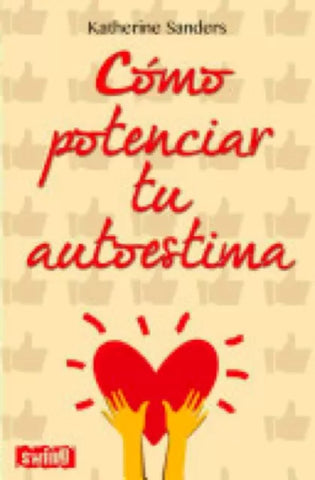 Cómo potenciar tu autoestima