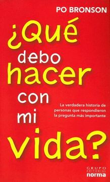 ¿Qué Debo Hacer Con Mi Vida?