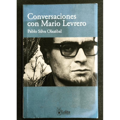 Conversaciones con Mario Levrero