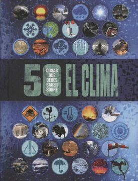 50 Cosas Sobre El Clima