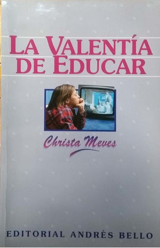 La Valentia de Educar