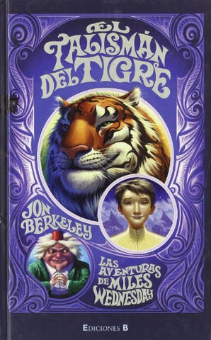 El Talismán del Tigre: Las Aventuras de Miles Wednesday