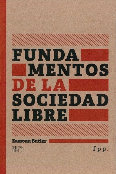 Fundamentos de la Sociedad Libre