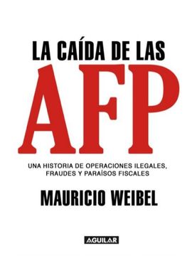 La caída de las AFP