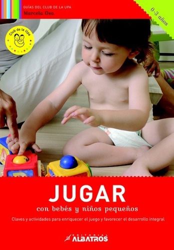 Jugar con bebés y niños pequeños