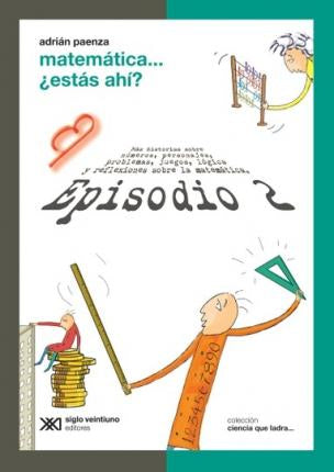 Matemática: Estás ahí, Episodio 2 (Spanish Edition)