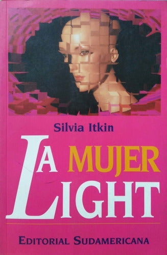 La Mujer Light