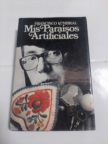 Mis Paraisos Artificiales