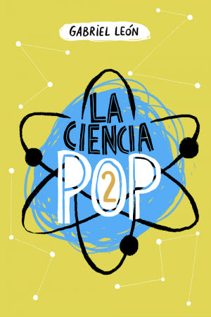 La Ciencia Pop 2