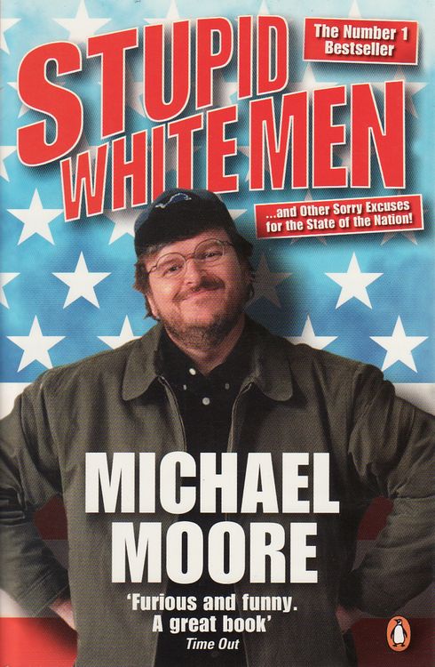 Stupid White Men