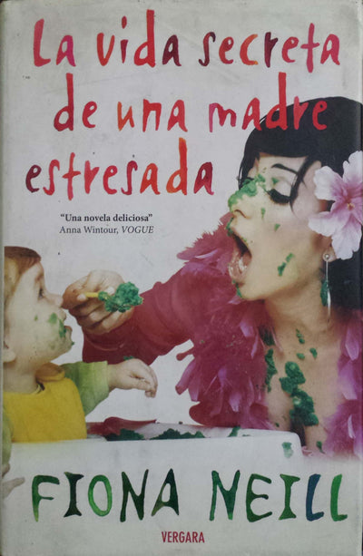 La Vida Secreta De Una Madre Estresada