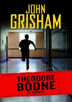 THEODORE BOONE: EL ACUSADO