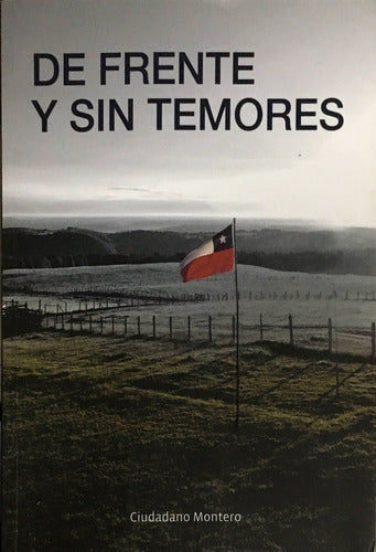 De frente y sin temores