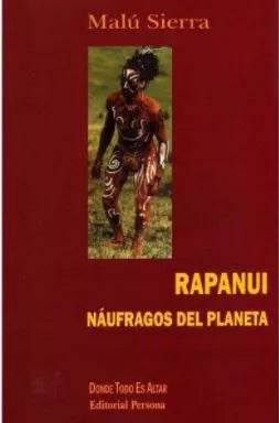 Rapanui, náufragos del planeta