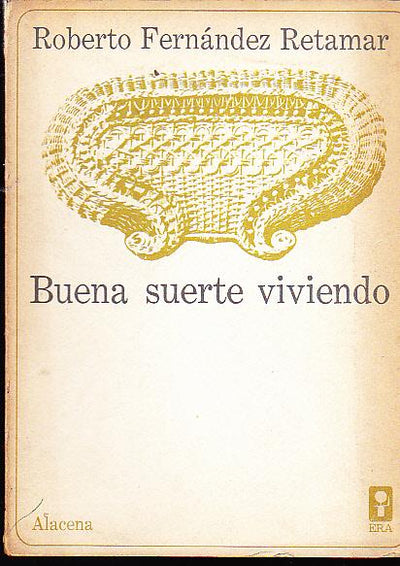 Buena suerte viviendo