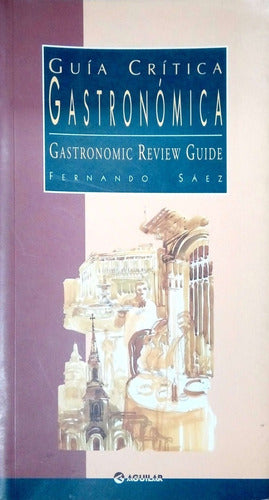 Guía crítica gastronómica
