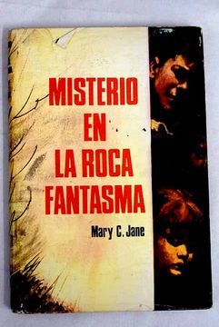 Misterio en la roca fantasma