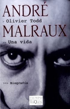 André Malraux. Una Vida