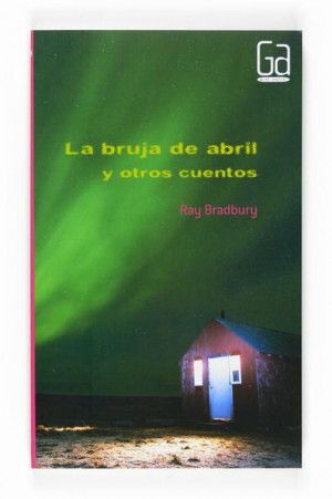 La Bruja de Abril y Otros Cuentos