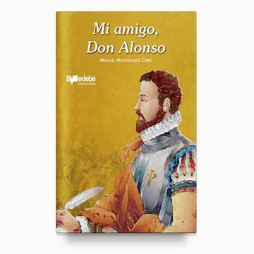 Mi Amigo Don Alonso