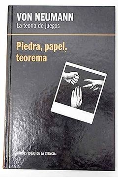 La teoría de los juegos, Von Neumann: piedra, papel, teorema