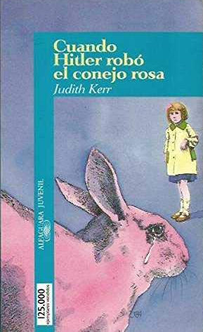 Cuando Hitler Robó El Conejo Rosa