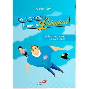 EN CAMINO HACIA LA LIBERTAD