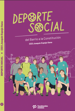 Deporte social, del barrio a la constitución