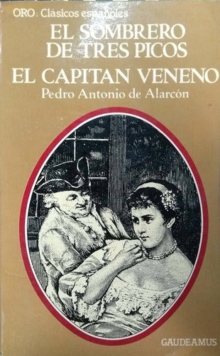 El sombrero de tres picos / El capitán Veneno