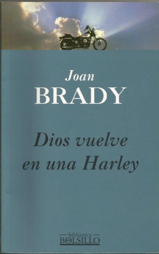 Dios Vuelve En Una Harley