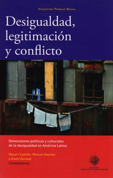 DESIGUALDAD, LEGITIMACIÓN Y CONFLICTO