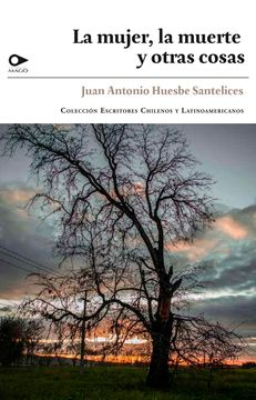 La mujer, la muerte y otras cosas