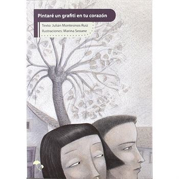 Pintaré un grafiti en tu corazón