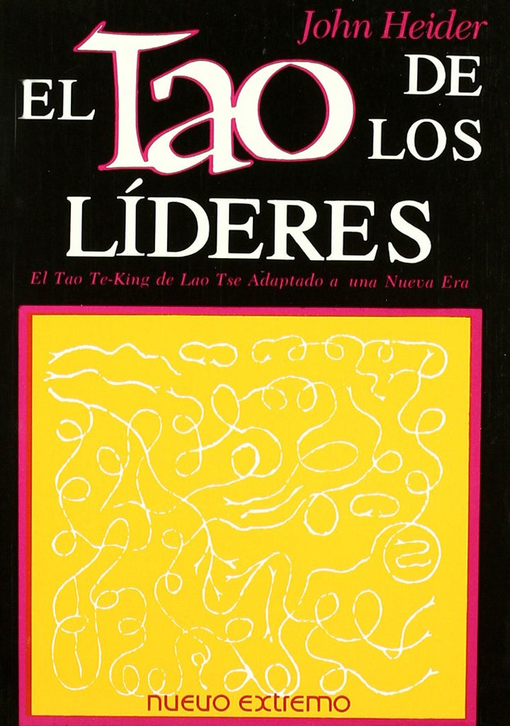 El Tao de Los Lideres