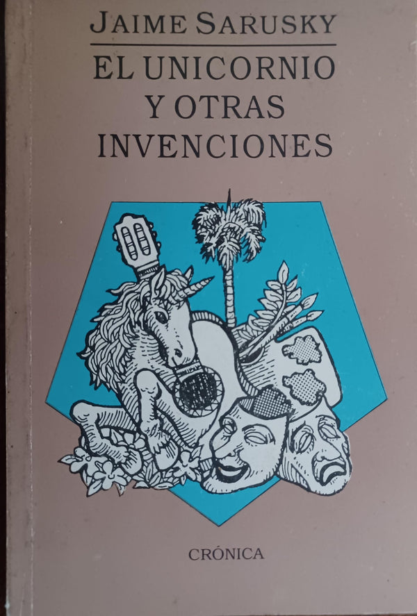 El unicornio y otras invenciones
