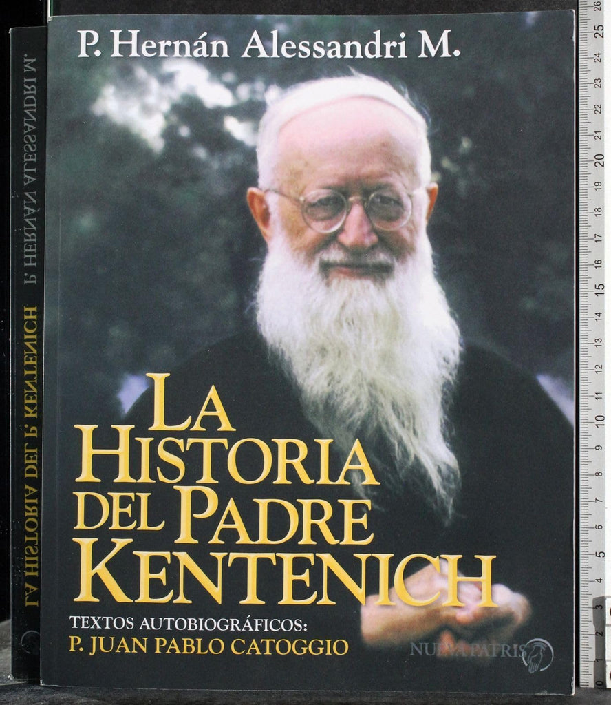 La Historia del Padre Kentenich