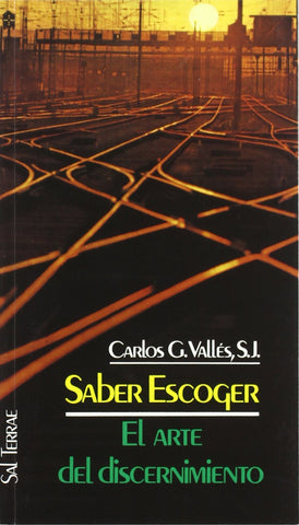 Saber escoger: El arte del discernimiento