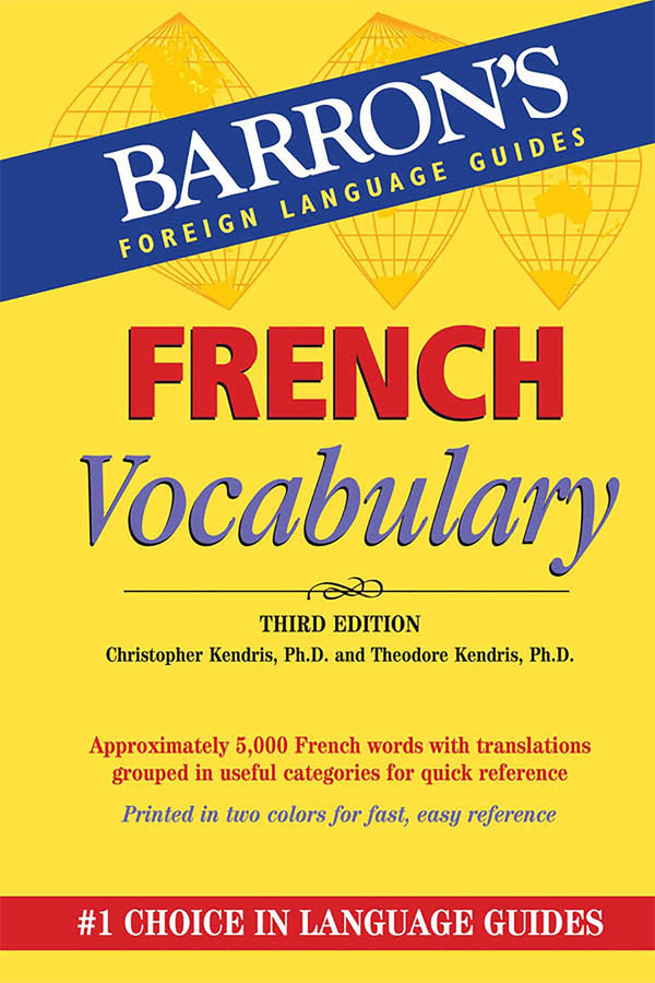 French Vocabulary (Barron's Vocabulary)