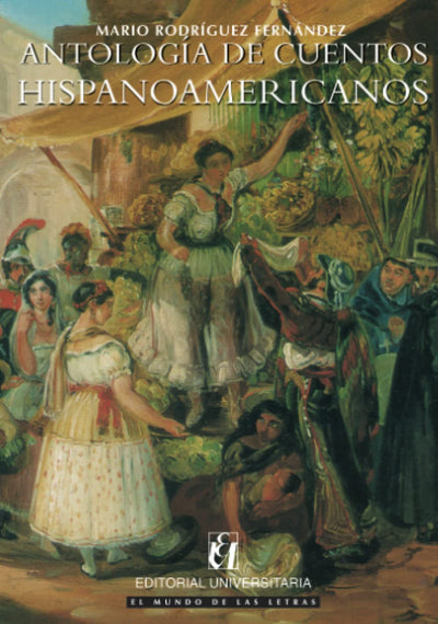 Antología De Cuentos Hispanoamericanos