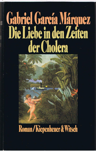Die Liebe in den Zeiten der Cholera (El amor en los tiempos del cólera, alemán)