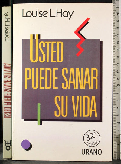 Usted puede sanar su vida