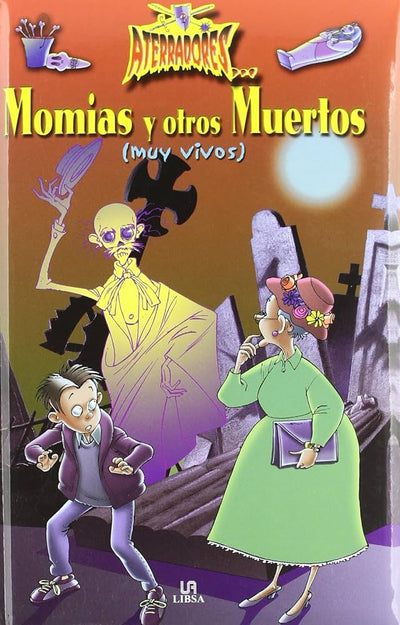 MOMIAS Y OTROS MUERTOS MUY VIVOS