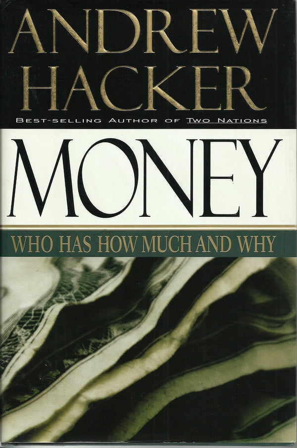 Money: Who Has How Much and Why