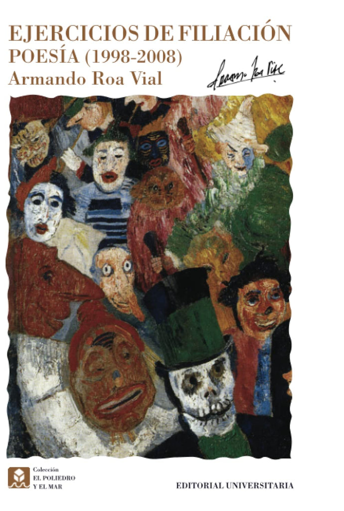 Ejercicios de filiación: Poesía (1998-2008)